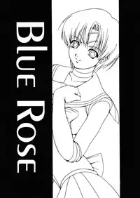 [Kikka-Shurou (Kikusui)] Blue Rose (Bishoujo Senshi Sailor Moon) [Digital]
