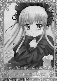 (C67) [Kaitsushin (Namamo Nanase)] La vie en Rose (Rozen Maiden)